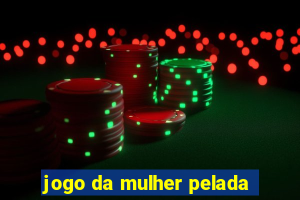 jogo da mulher pelada