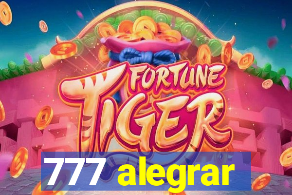 777 alegrar