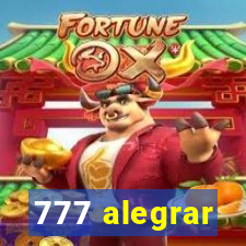 777 alegrar