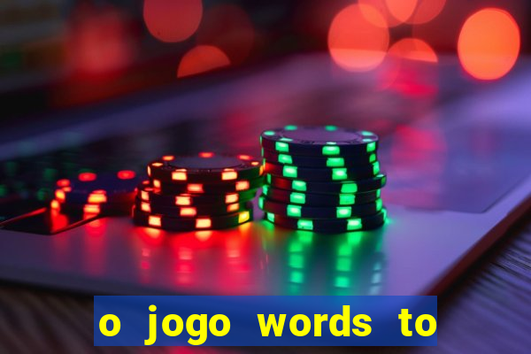 o jogo words to win paga mesmo