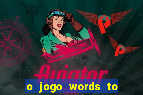 o jogo words to win paga mesmo