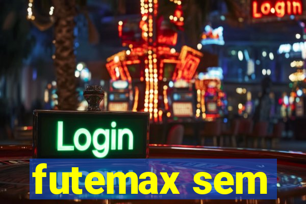 futemax sem