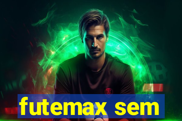 futemax sem