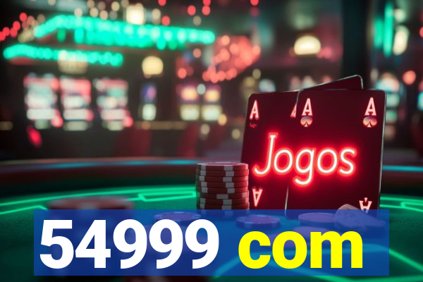 54999 com