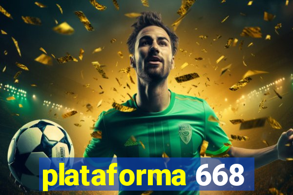 plataforma 668