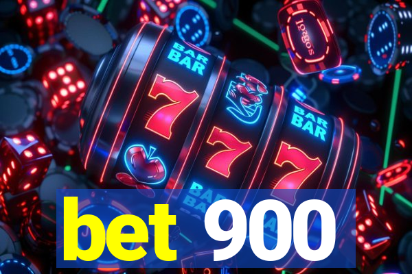 bet 900