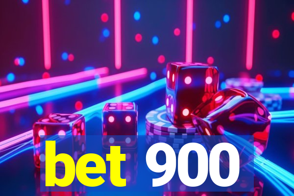 bet 900