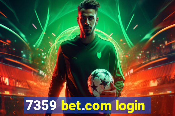 7359 bet.com login