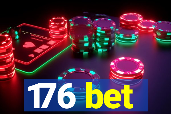 176 bet