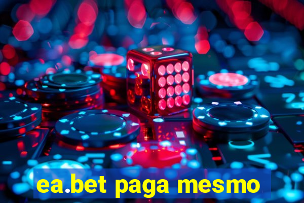 ea.bet paga mesmo