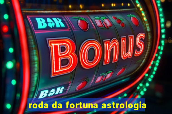 roda da fortuna astrologia