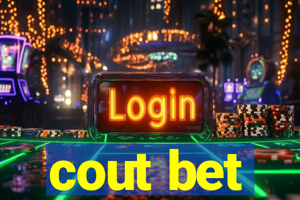 cout bet