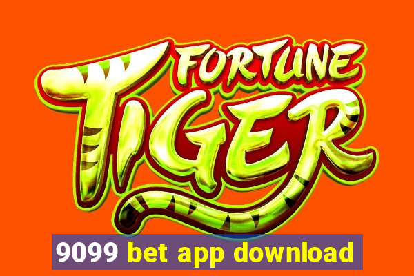 9099 bet app download