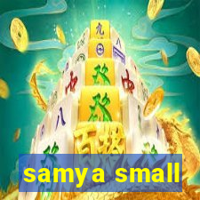 samya small