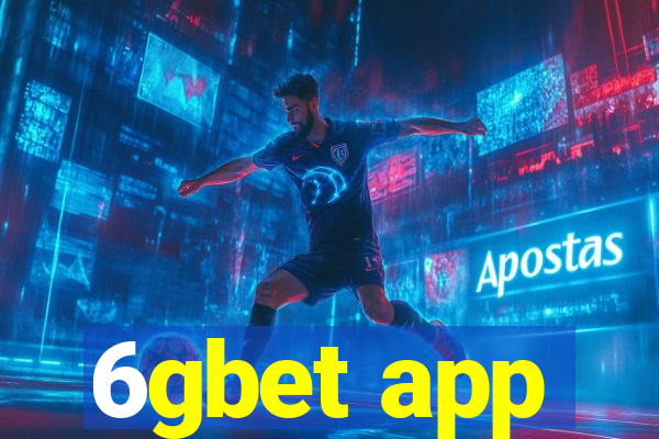 6gbet app