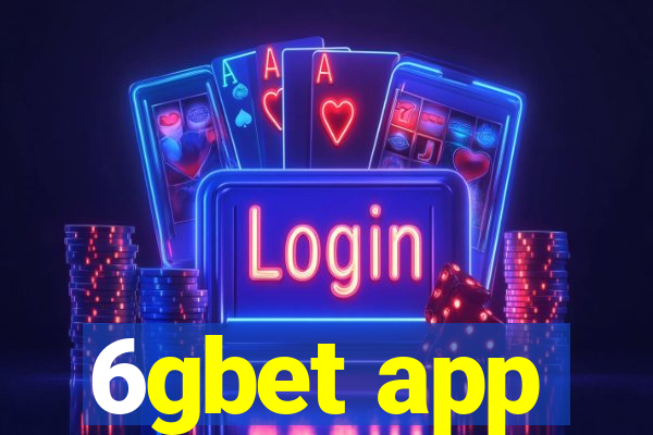 6gbet app