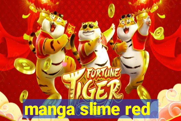 manga slime red