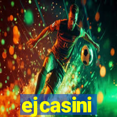 ejcasini