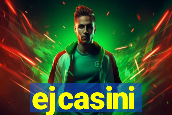 ejcasini