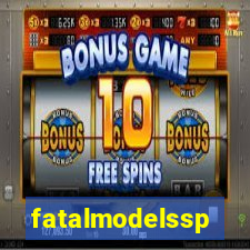 fatalmodelssp