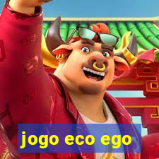 jogo eco ego