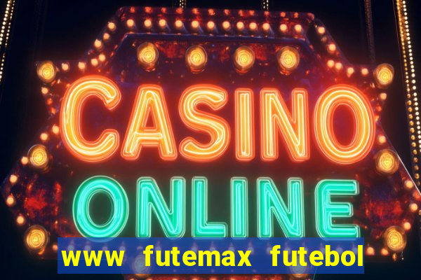 www futemax futebol ao vivo