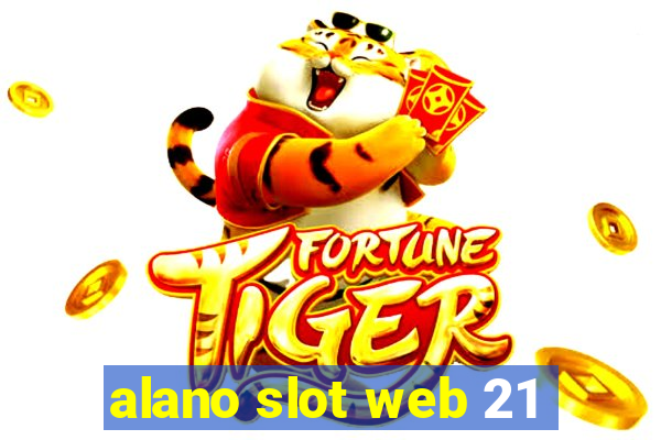 alano slot web 21