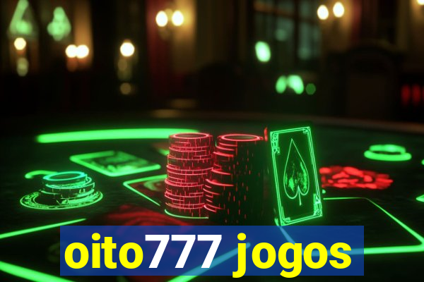 oito777 jogos