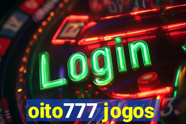 oito777 jogos