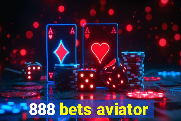 888 bets aviator