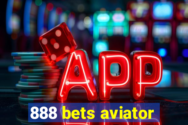 888 bets aviator