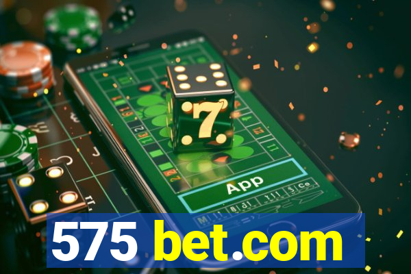 575 bet.com