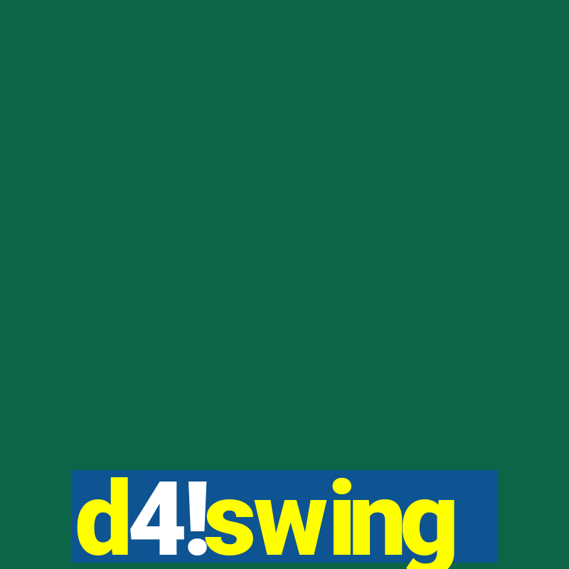 d4!swing