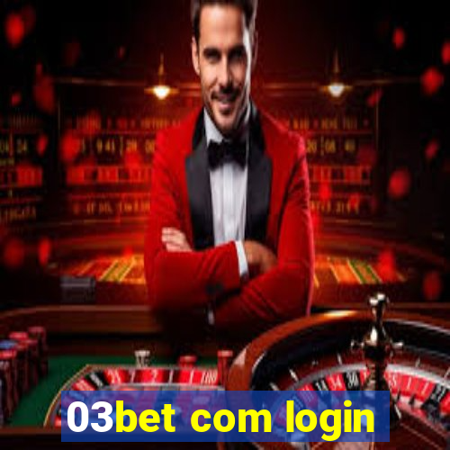 03bet com login