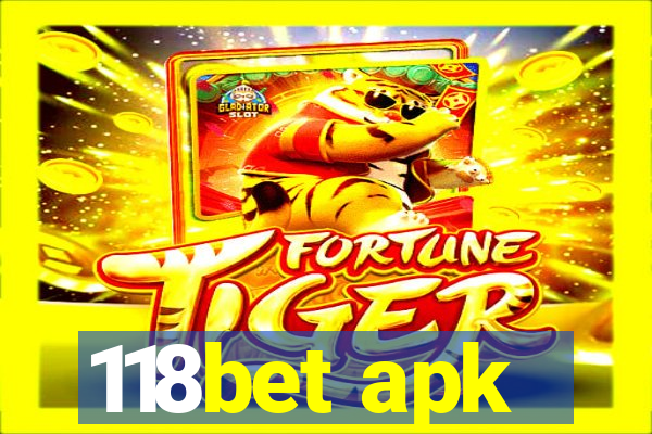 118bet apk