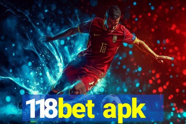 118bet apk