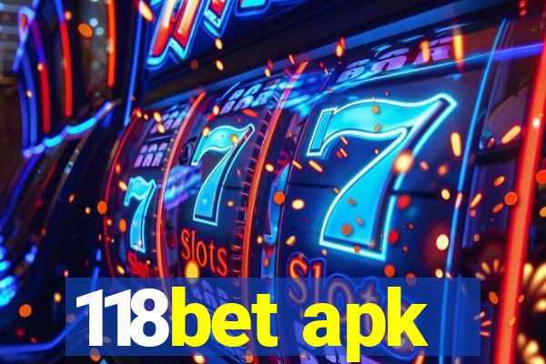 118bet apk