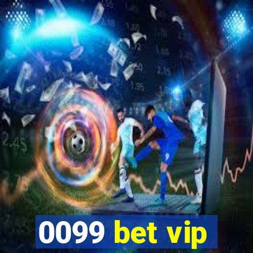 0099 bet vip