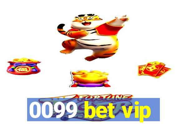 0099 bet vip