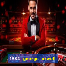 1984 george orwell pdf companhia das letras