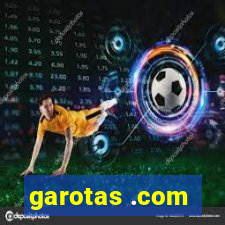 garotas .com