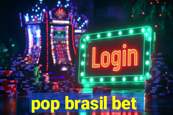 pop brasil bet