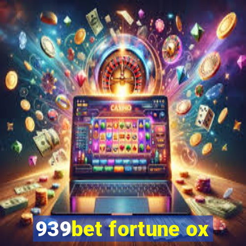 939bet fortune ox