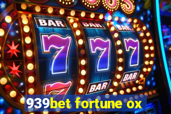 939bet fortune ox