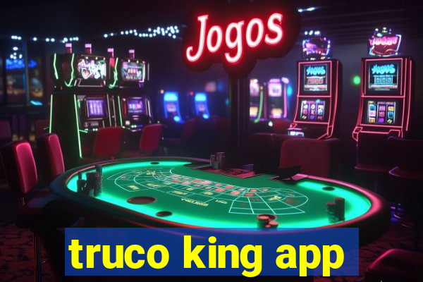 truco king app