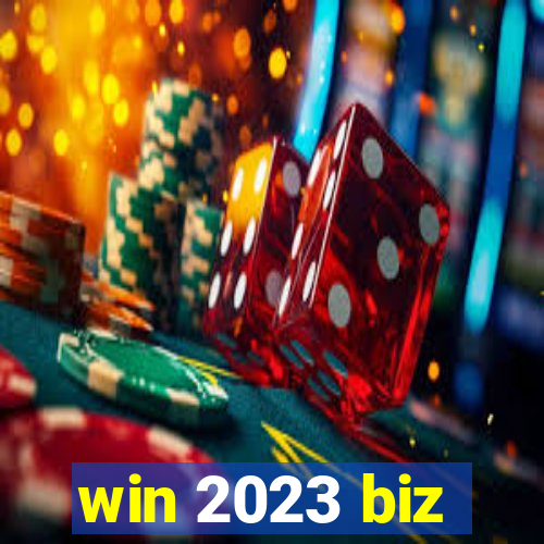 win 2023 biz