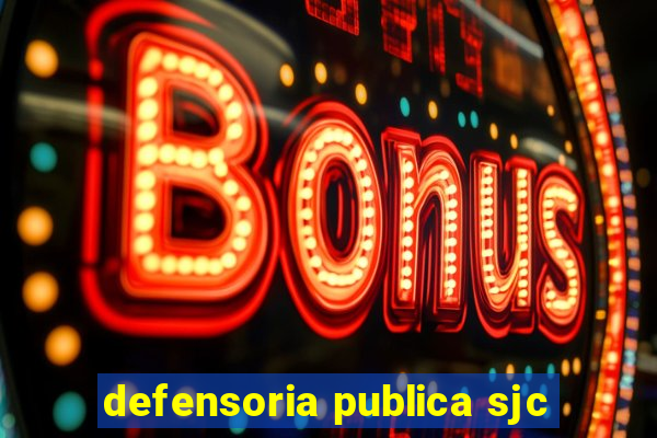 defensoria publica sjc