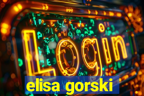 elisa gorski