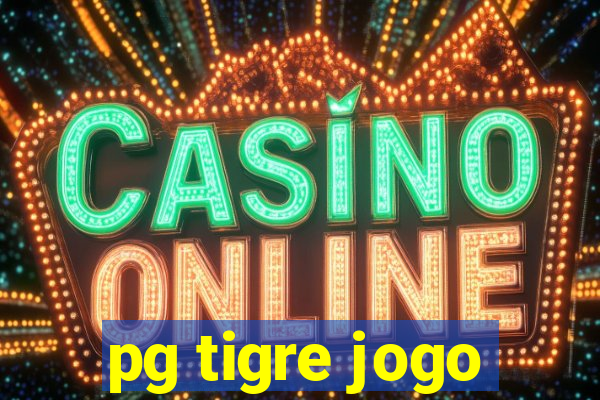 pg tigre jogo