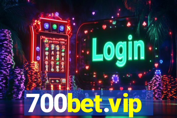 700bet.vip